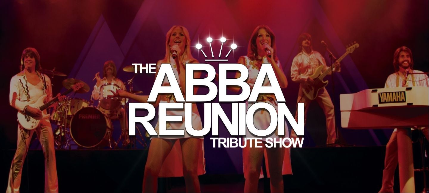 The ABBA Reunion Tribute Show