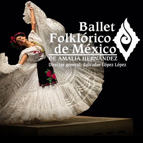 More Info for Ballet Folklórico de México