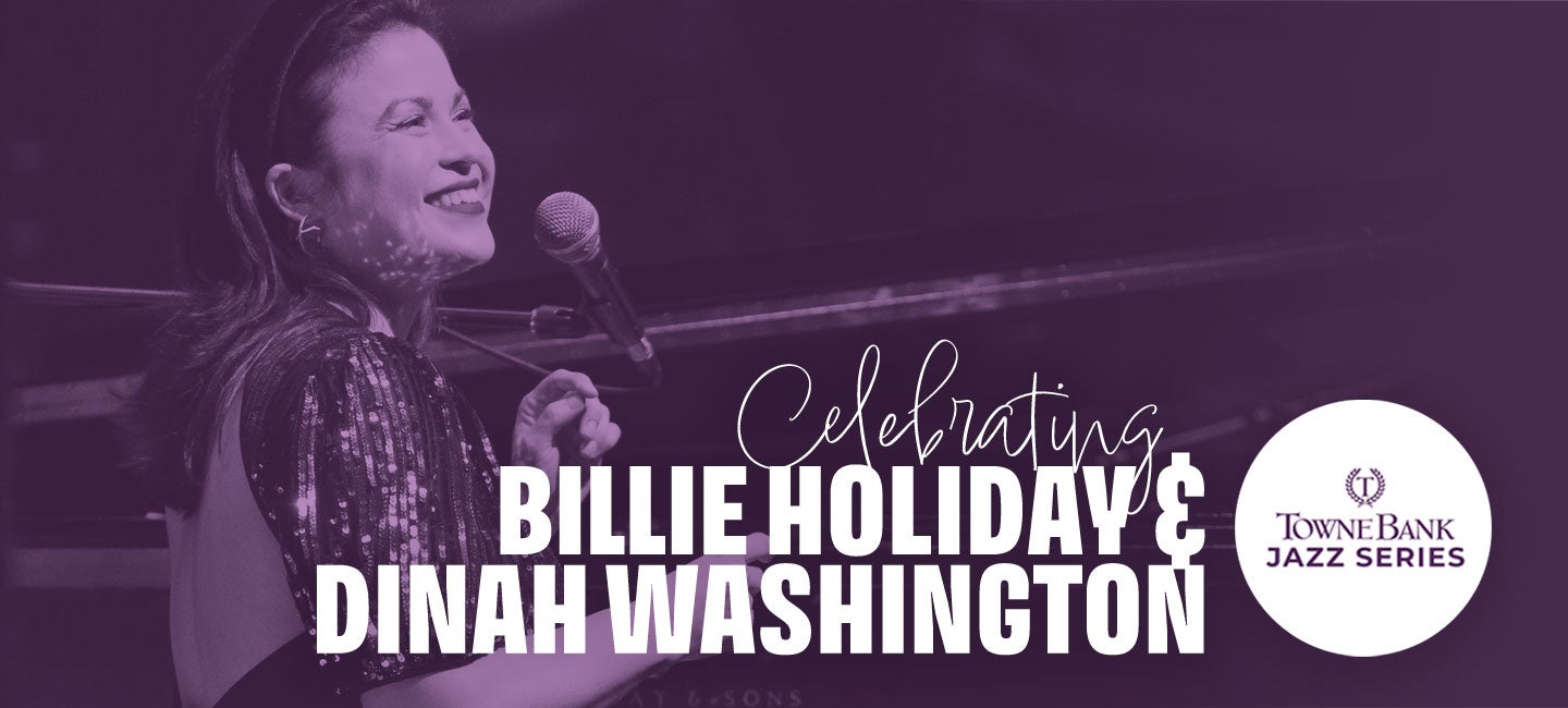 Celebrating Billie Holiday & Dinah Washington