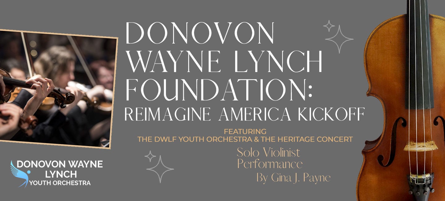 Donovon Wayne Lynch Foundation: Reimagine America Kickoff