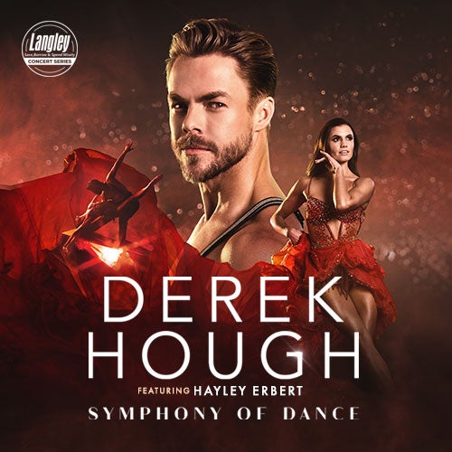 Derek Hough Symphony of Dance Sandler Center for the Performing Arts