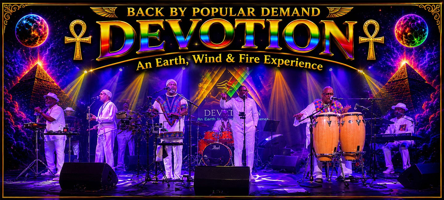 DEVOTION: An Earth, Wind & Fire Experience