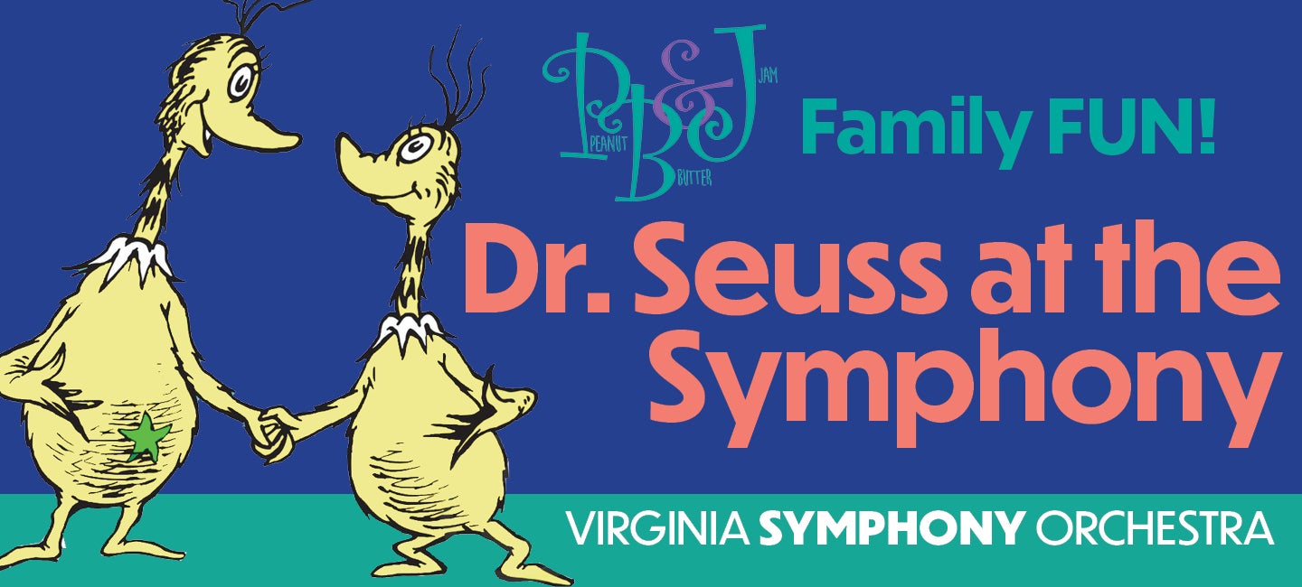 Dr. Seuss at the Symphony (PBJ Series)