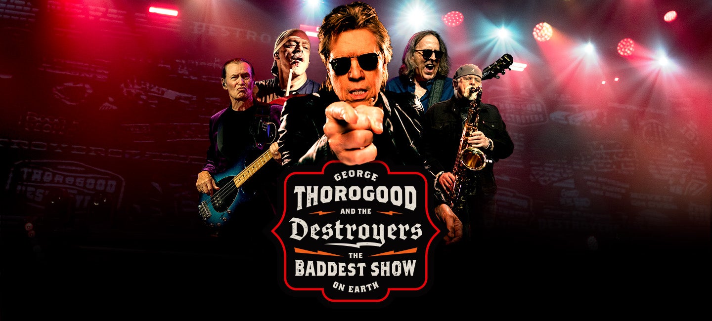 George Thorogood and The Destroyers