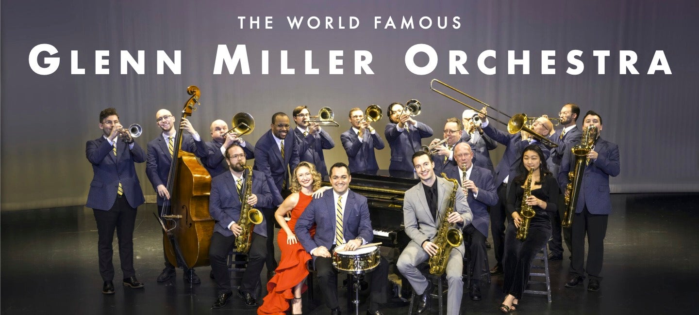 The World-Famous Glenn Miller Orchestra