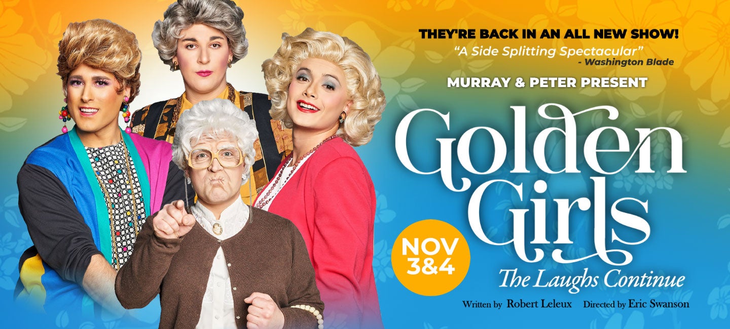 GOLDEN GIRLS The Laughs Continue