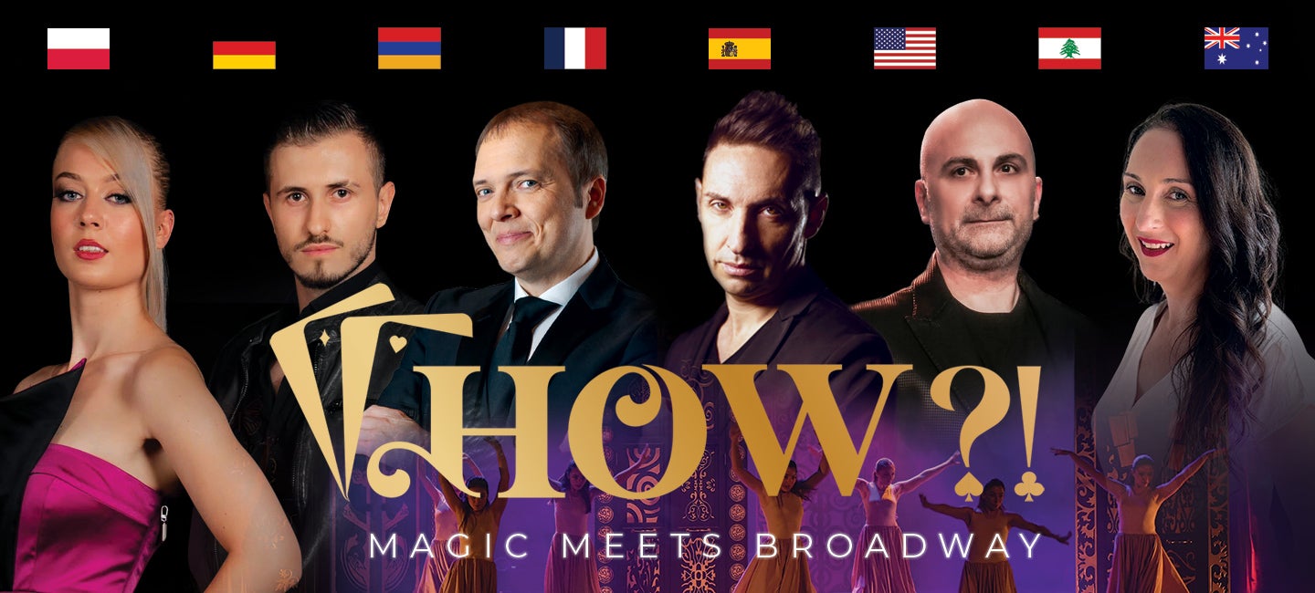 HOW?! The Magic Show