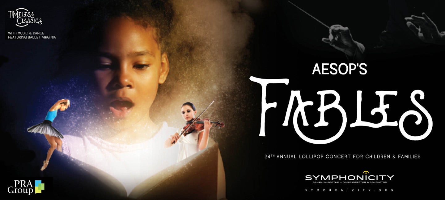 24th Annual Lollipop Concert: Aesop’s Fables with Ballet Virginia