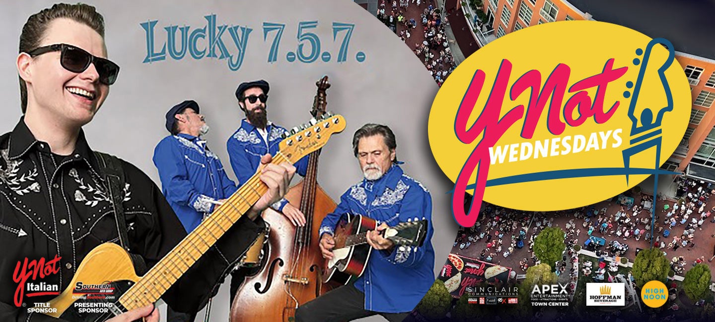 Ynot Wednesday feat. Lucky 757 Sandler Center for the Performing Arts