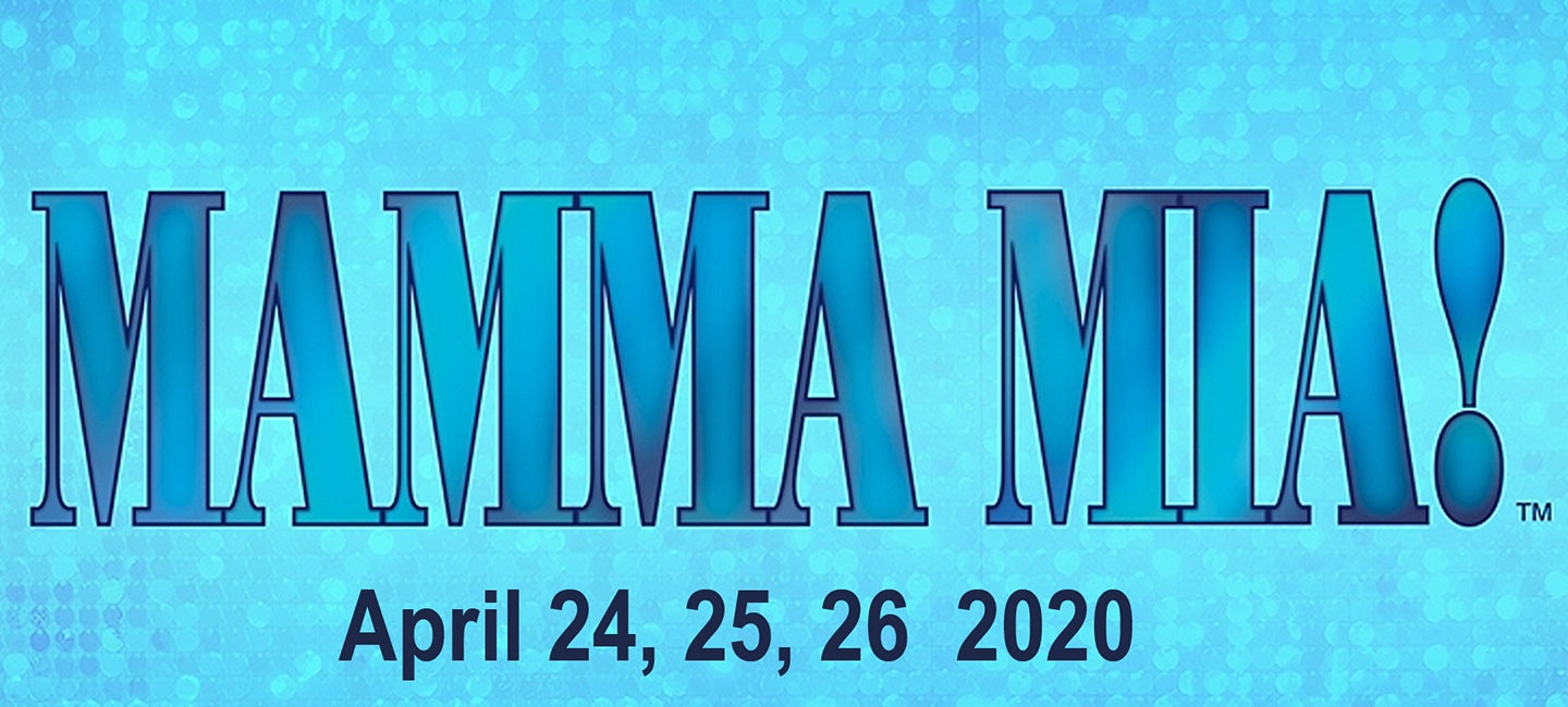 Mamma Mia! - Postponed