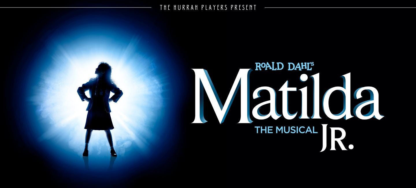 Roald Dahl's Matilda The Musical JR.