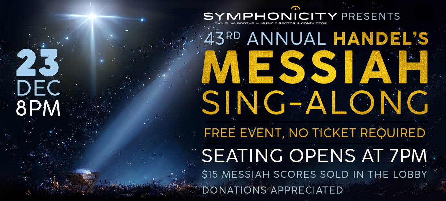 Symphonicity: 43rd Annual MESSIAH SING-ALONG
