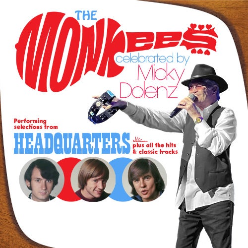 More Info for The Monkees Celebrated by Micky Dolenz