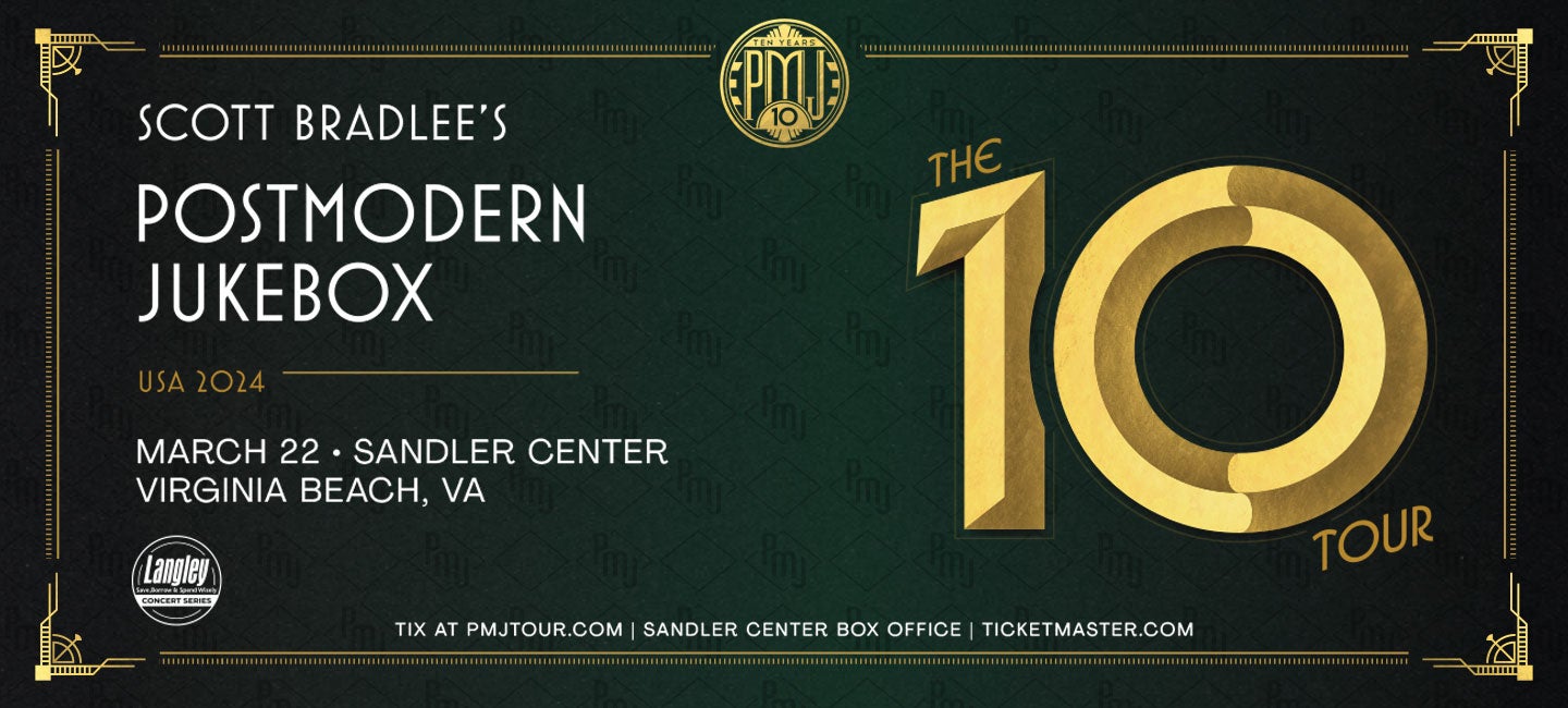 Scott Bradlee’s Postmodern Jukebox The ‘10’ Tour Sandler Center for
