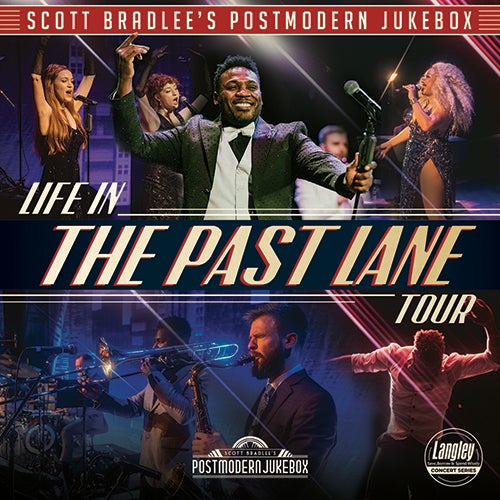 More Info for Scott Bradlee’s Postmodern Jukebox: Life in the Past Lane Tour