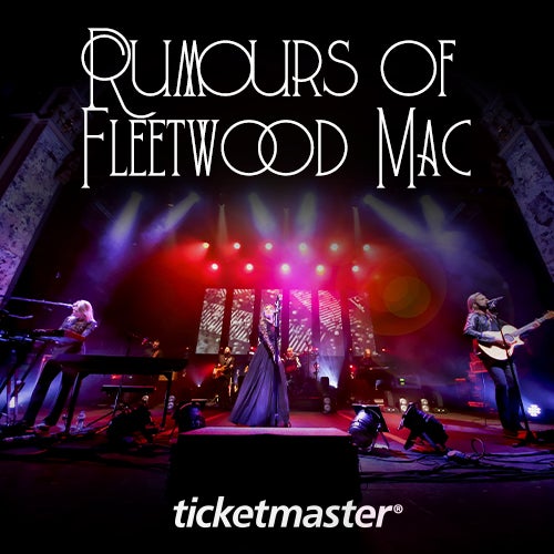 Rumours of Fleetwood Mac Returns to the Sandler Center Sandler Center