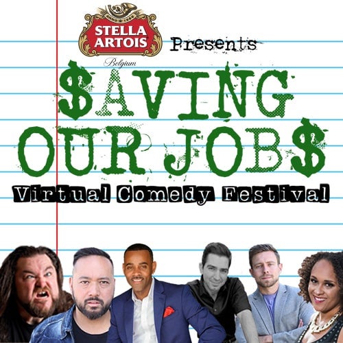 More Info for Stella Artois presents Saving Our Jobs Virtual Comedy Festival Produced by Spectra Venue Management