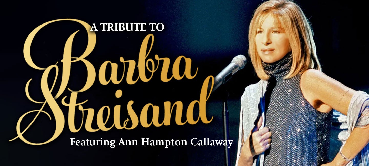 A Tribute to Barbra Streisand