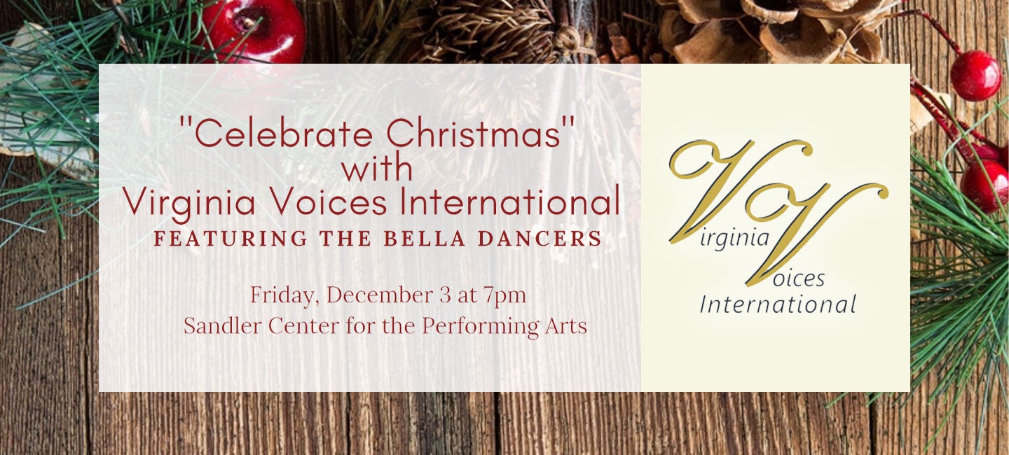 "Celebrate Christmas" with Virginia Voices International