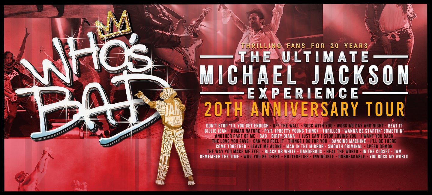 Who’s Bad The Ultimate Michael Jackson Experience Sandler Center for