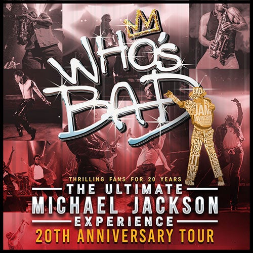 More Info for Who’s Bad: The Ultimate Michael Jackson Experience